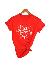 Load image into Gallery viewer, Jesus Loves Me Christian Faith Women&#39;s Fashion T-Shirt